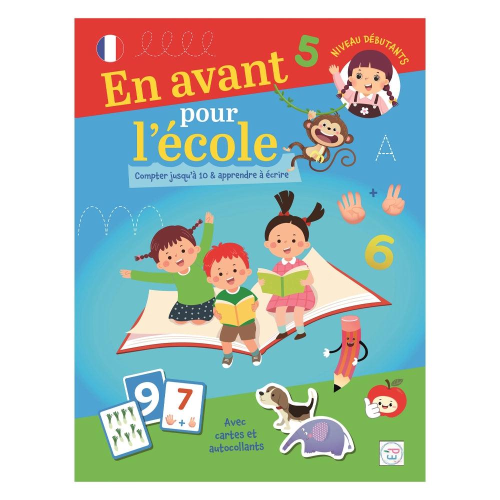 COMPTER JUSQU’À 10 & APPRENDRE A ECRIRE - EN AVANT POUR LECOLE