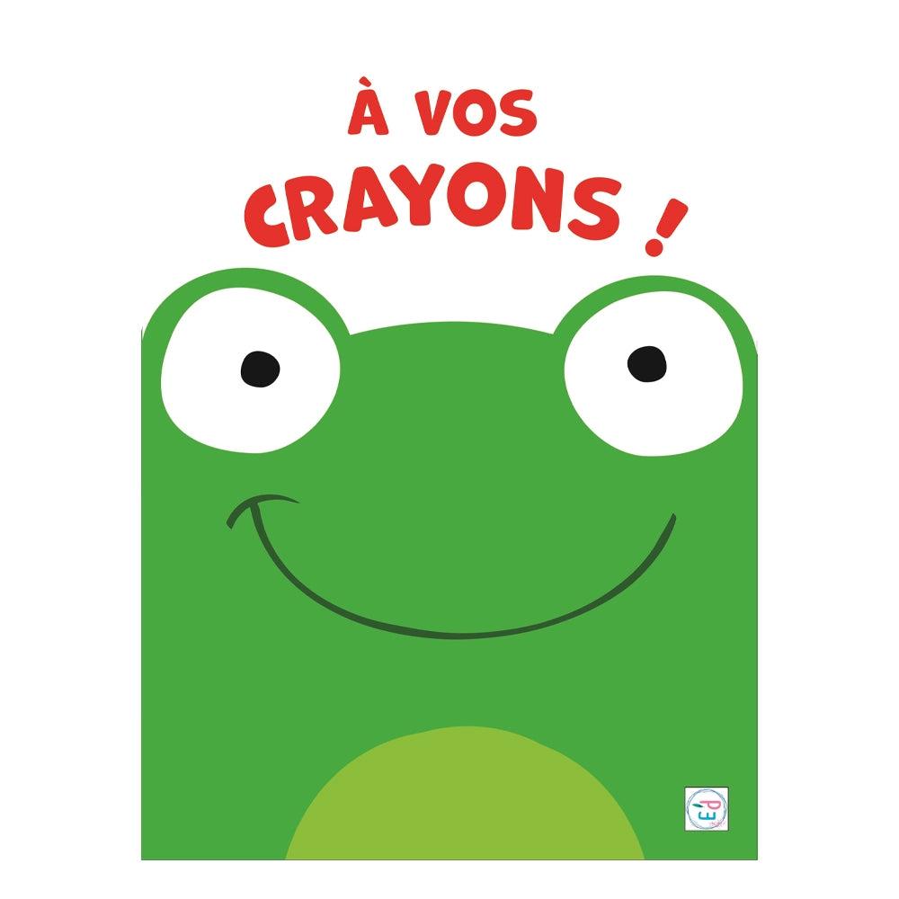 A VOS CRAYONS - GRENOUILLE