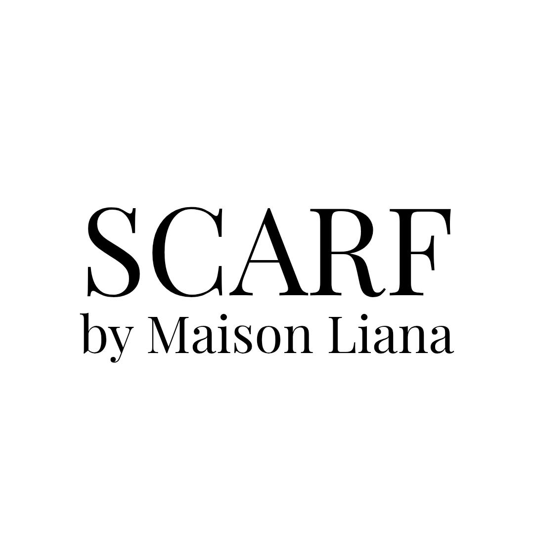 SCARF BY MAISON LIANA